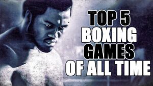 top 5 greatest boxing games of all time, best boxing game, greatest boxing games